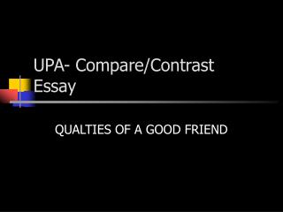 UPA- Compare/Contrast Essay