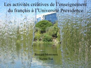 Les activités créatives de l’enseignement du français à l’Université Providence