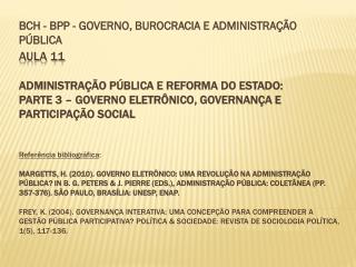 BCH - BPP - GOVERNO, BUROCRACIA E ADMINISTRAÇÃO PÚBLICA