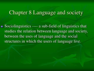 Chapter 8 Language and society