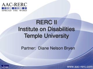 RERC II Institute on Disabilities Temple University