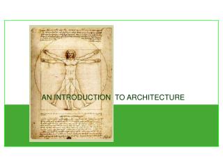AN INTRODUCTION TO ARCHITECTURE