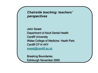 Chairside teaching: teachers’ perspectives