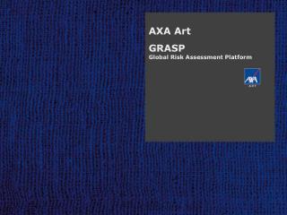 AXA Art GRASP Global Risk Assessment Platform