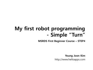 My first robot programming - Simple “Turn”