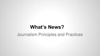 What’s News?