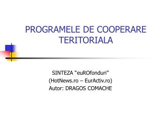 PROGRAMELE DE COOPERARE TERITORIALA