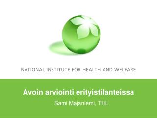 Avoin arviointi erityistilanteissa