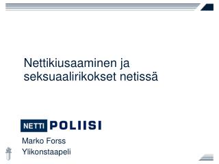 Nettikiusaaminen ja seksuaalirikokset netissä