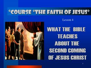 “COURSE “THE FAITH OF JESUS ”