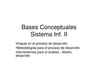 Bases Conceptuales Sistema Inf. II