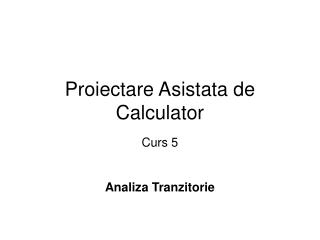 Proiectare Asistata de Calculator
