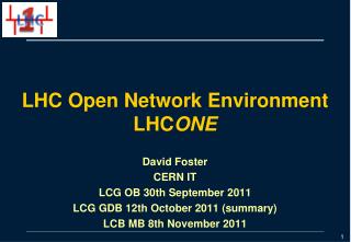 LHC Open Network Environment LHC ONE