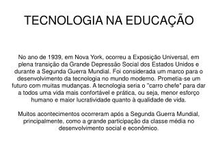 TECNOLOGIA NA EDUCAÇÃO