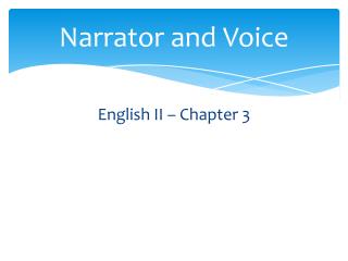 Narrator and Voice