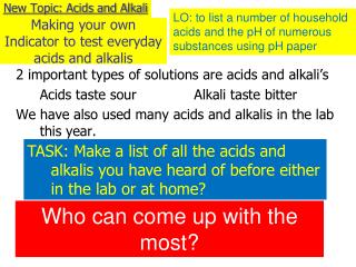 New Topic: Acids and Alkali