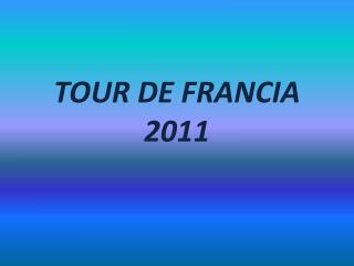 TOUR DE FRANCIA 2011
