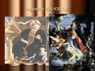Augustine 354-430 C.E.