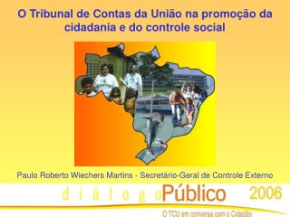 O Tribunal de Contas da União na promoção da cidadania e do controle social