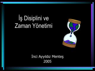 İş Disiplini ve Zaman Yönetimi