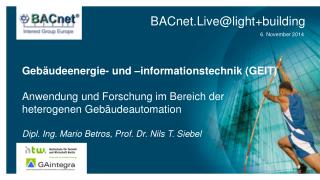 Gebäudeenergie- und –informationstechnik (GEIT)