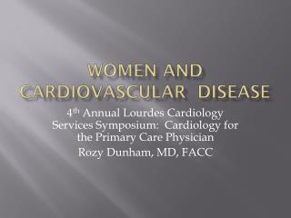 Women and Cardiovascular Disease