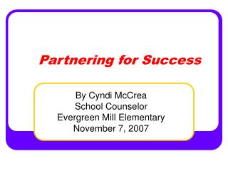 Partnering for Success