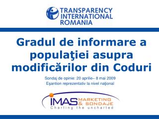 Gradul de informare a popula ţiei asupra modificărilor din Coduri