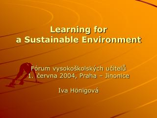 Learning for a Sustainable Environment
