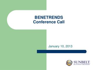 BENETRENDS Conference Call