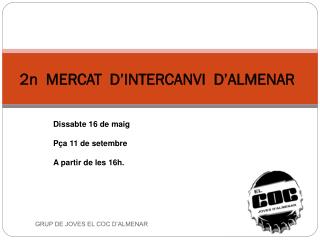 2n MERCAT D’INTERCANVI D’ALMENAR