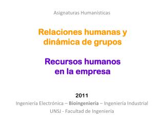 Relaciones humanas y dinámica de grupos Recursos humanos en la empresa