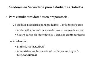 Senderos en Secundaria para Estudiantes Dotados