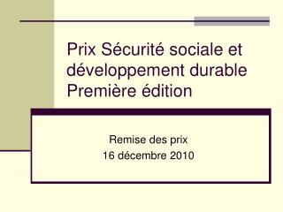 Prix Sécurité sociale et développement durable Première édition