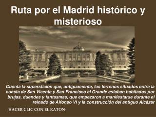 Ruta por el Madrid histórico y misterioso