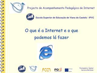 Projecto de Acompanhamento Pedagógico de Internet