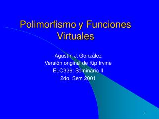 Polimorfismo y Funciones Virtuales