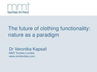 The future of clothing functionality: nature as a paradigm