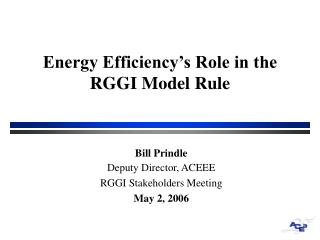 Energy Efficiency’s Role in the RGGI Model Rule