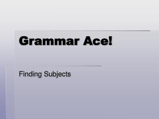 Grammar Ace!