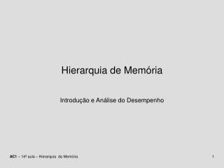 Hierarquia de Memória