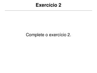 Exercício 2