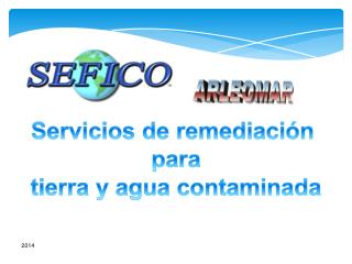 Servicios de remediación para tierra y agua contaminada