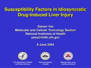 Susceptibility Factors in Idiosyncratic Drug-Induced Liver Injury