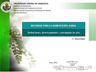 UNIVERSIDAD CENTRAL DE VENEZUELA Facultad de Agronomía Departamento de Producción Animal