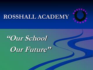 ROSSHALL ACADEMY