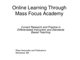 Online Learning Through Mass Focus Academy