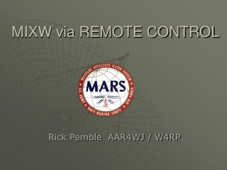 MIXW via REMOTE CONTROL