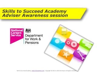 Skills to Succeed Academy Adviser Awareness session