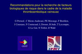 G Pernod , C Biron-Andreani, PE Morange, F Boehlen,